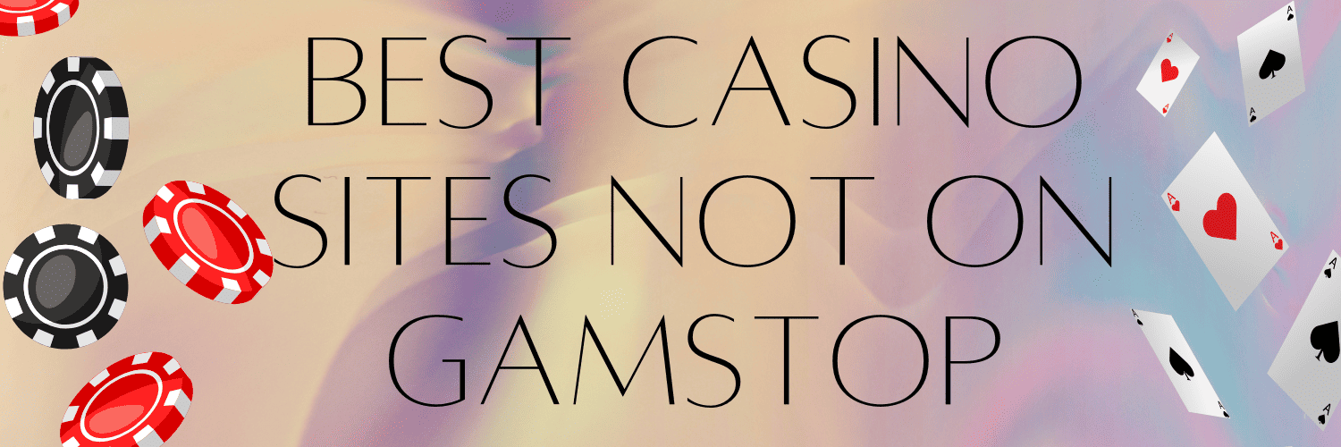 Exploring Casino Sites Not on GamStop A Comprehensive Guide 902293361